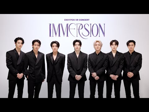[ENHYPEN VR CONCERT : IMMERSION] | Main Trailer