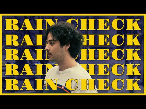 RAIN CHECK