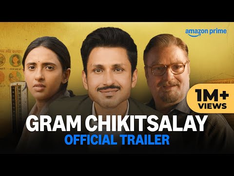 Gram Chikitsalay - Official Trailer | Prime Video India | Premieres On May 9