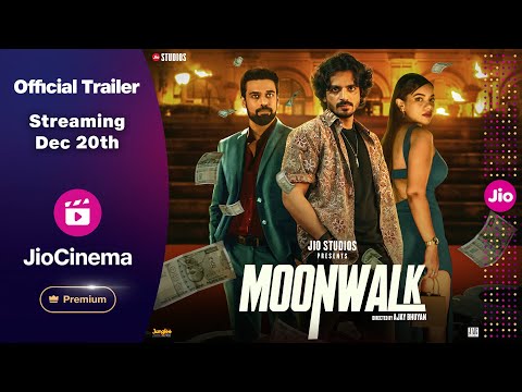 Moonwalk | Official Trailer | Anshumaan Pushkar, Samir Kochhar, Nidhi Singh | JioCinema Premium