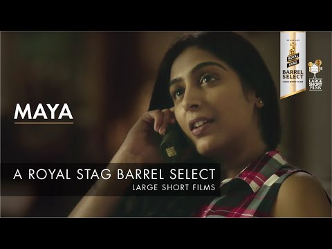 TRAILER I MAYA I ANIRUDDHA ROY CHOWDHURY I ROYAL STAG BARREL SELECT LARGE SHORT FILMS