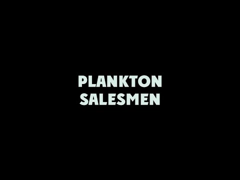 Plankton Salesmen trailer ENG
