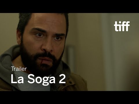 LA SOGA 2 Trailer | TIFF 2021