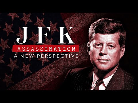 JFK Assassination: A New Perspective - Trailer