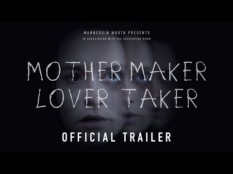 Mother Maker Lover Taker | Feature Film Official Trailer (2024)