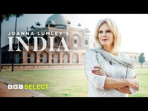Joanna Lumley's India | Trailer | BBC Select