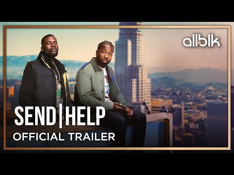 Send Help | Official Trailer (HD) | An ALLBLK Original Series | Premieres August 11