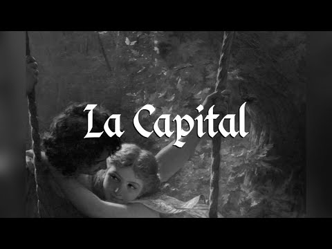 La Capital -  Official Trailer