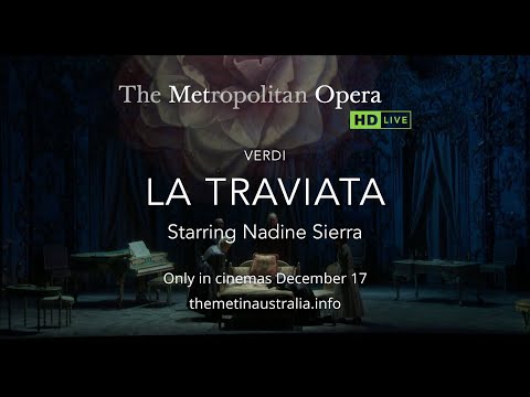 Met Opera: La Traviata - Official Trailer (AU)