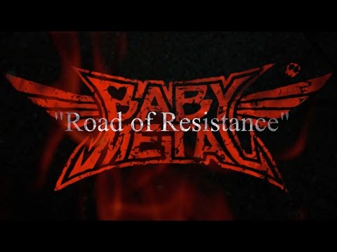 BABYMETAL - Road of Resistance - Trailer