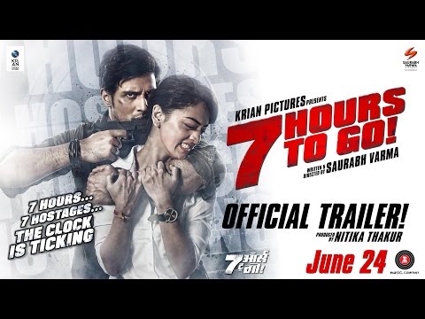7 HOURS TO GO : OFFICIAL TRAILER