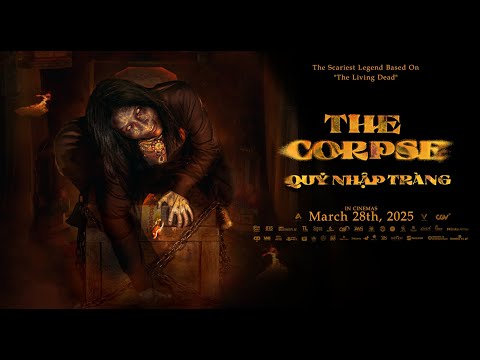 Thrilling Trailer The Corpse Quy Nhap Trang in U.S Cinemas 03.28.25