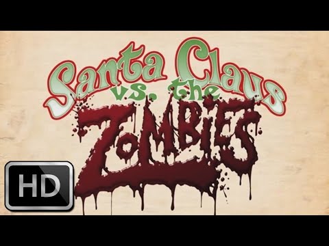 Santa Claus vs. the Zombies (2010) - Trailer in 1080p