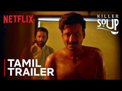 Killer Soup | Tamil Trailer | Manoj Bajpayee | Konkona Sensharma | Netflix India