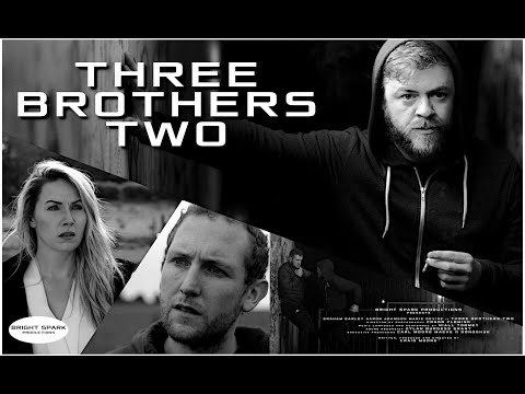 Three Brothers Two - Short Film Trailer [HD]