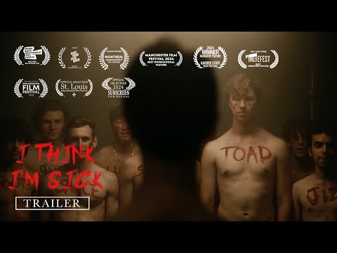 I Think I'm Sick (Official Trailer)