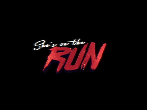 She's on the Run (Official Short Film Trailer)