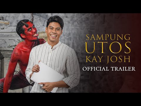 SAMPUNG UTOS KAY JOSH Official Trailer | JANUARY 29 ONLY IN CINEMAS