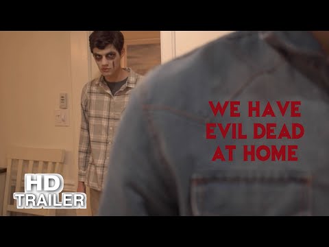 We Have Evil Dead at Home | Trailer #1