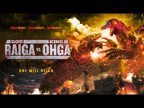 God Raiga vs King Ohga: The War of the Monsters