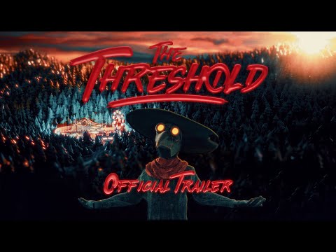 The Threshold - Official Trailer