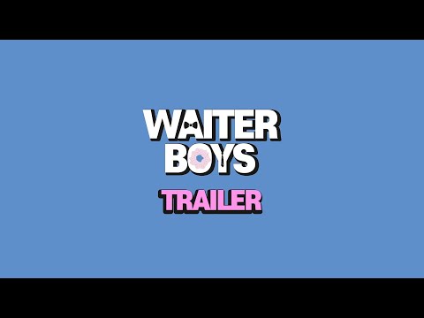 TRAILER: WAITER BOYS (2025)