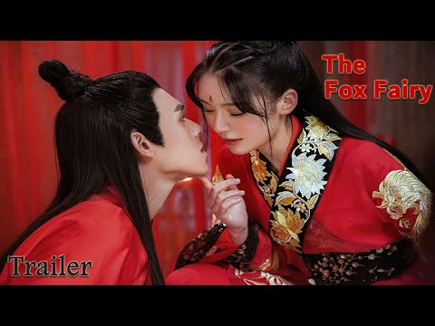 【ENG SUB】Trailer 02丨The Fox Fairy丨General's Fox Immortal丨将军家的小狐仙