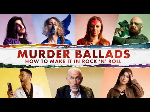 Murder Ballads: How to Make It In Rock 'n' Roll | Official Trailer