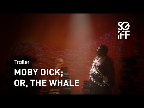 MOBY DICK; Or, The Whale Trailer | SGIFF 2022