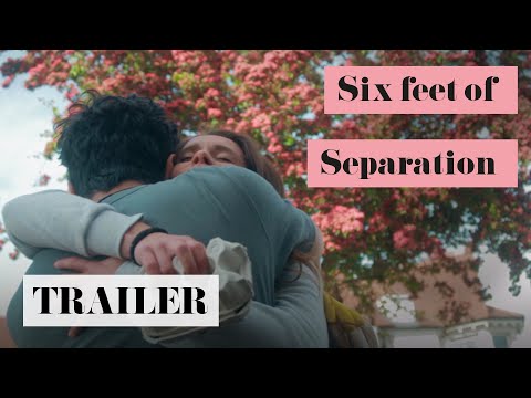 Six Feet of Separation | Official Trailer