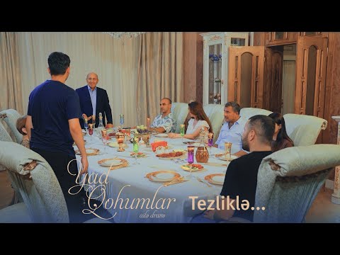 Yad Qohumlar - 22 Sentyabr Xəzər Tv-də!