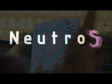 Neutros | Trailer