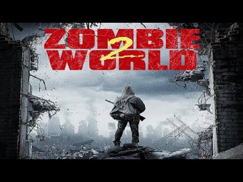 Zombie World 2 2018 Trailer movie ᴴᴰ
