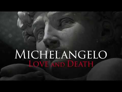 MICHELANGELO - LOVE AND DEATH | EXHIBITION ON SCREEN | OFFICIAL TRAILER