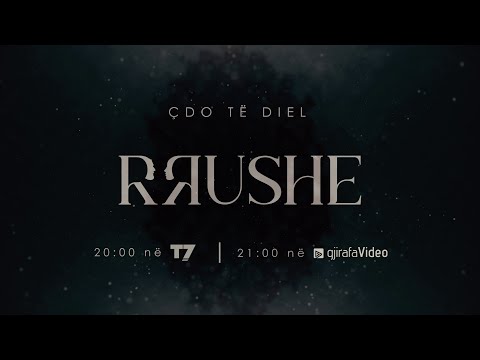 Seriali "Rrushe" - Trailer