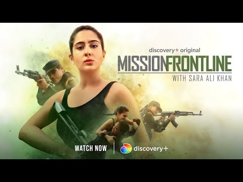 Mission Frontline with Sara Ali Khan | Trailer | Independence Day Special | Watch Now