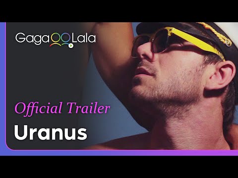 Uranus | Official Trailer | Every inch of these beautiful men is a collector's item for yours truly.