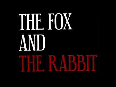 The Fox and The Rabbit Trailer