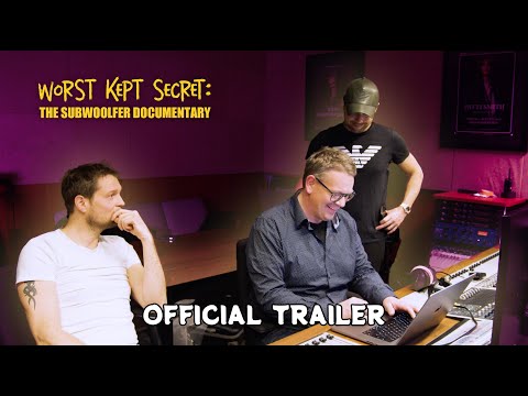 Worst Kept Secret: The Subwoolfer Documentary (Official Trailer)