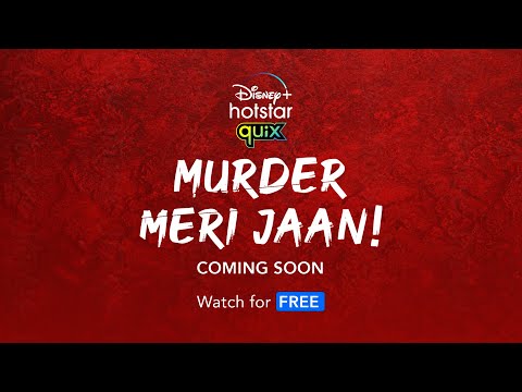 Disney+ Hotstar Quix Presents Murder Meri Jaan | Trailer | Stream From 7th May