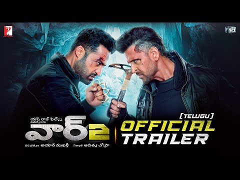 WAR 2 Official Trailer | Telugu | Hrithik Roshan, NTR, Kiara Advani, Ayan Mukerji | YRF Spy Universe
