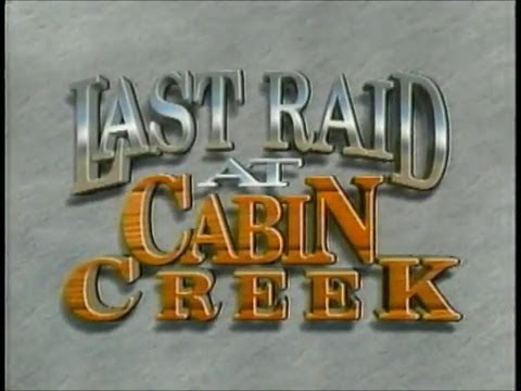 Last Raid at Cabin Creek Trailer