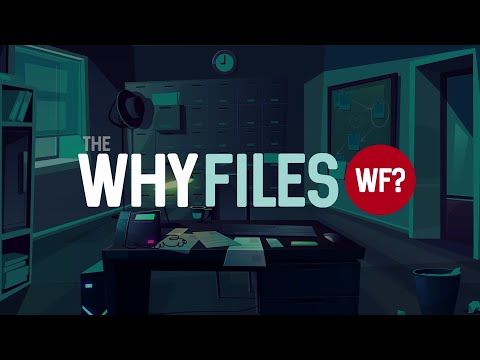 The Why Files - Channel Trailer