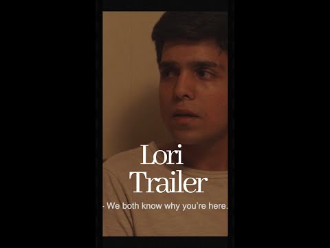 LORI | Trailer | A film by Shaharyar Ahmed Chauhan | Starring Dhrruv Mahant & Komal Munshi