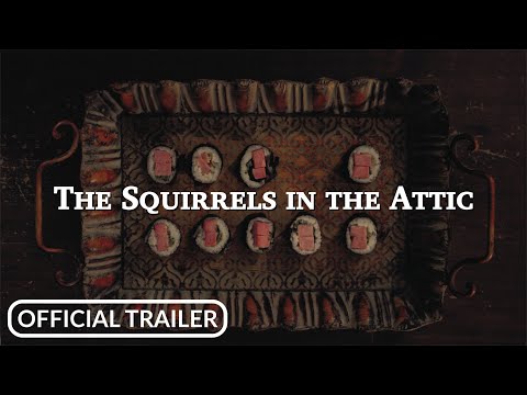 The Squirrels in the Attic | Official Trailer | Seapoint Studios