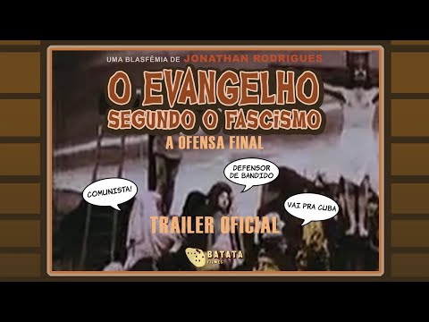 O Evangelho Segundo o Fascismo - A Ofensa Final - Trailer Oficial