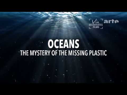 "Oceans... The mystery of the missing plastic"