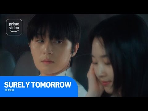 Surely Tomorrow: Teaser | Prime Video
