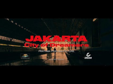 JAKARTA,CITY OF DREAMERS - OFFICIAL TRAILER (2020)