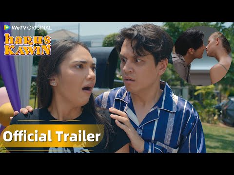 Official Trailer WeTV Original Harus Kawin | Kevin Julio, Haico Van Der Veken